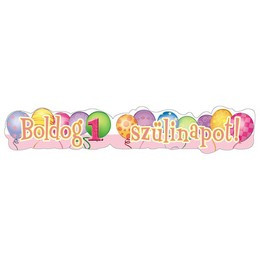 Boldog 1. Szülinapot! Banner - 148 cm x 27 cm